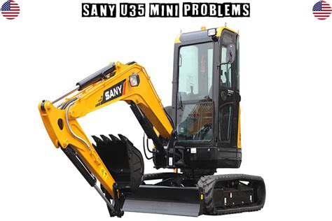 sany u35 mini problems